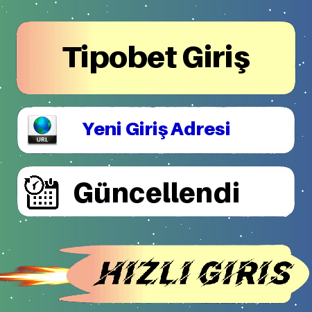 Tipobet giriş adresi